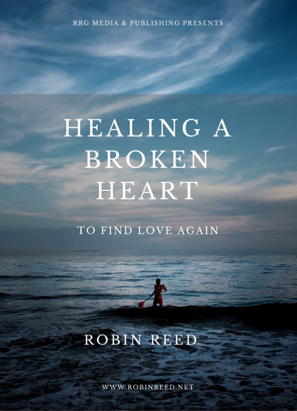 Healing a Broken Heart To Find Love Again